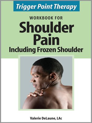 cover image of Trigger Point Therapy Workbook for Shoulder Pain including Frozen Shoulder